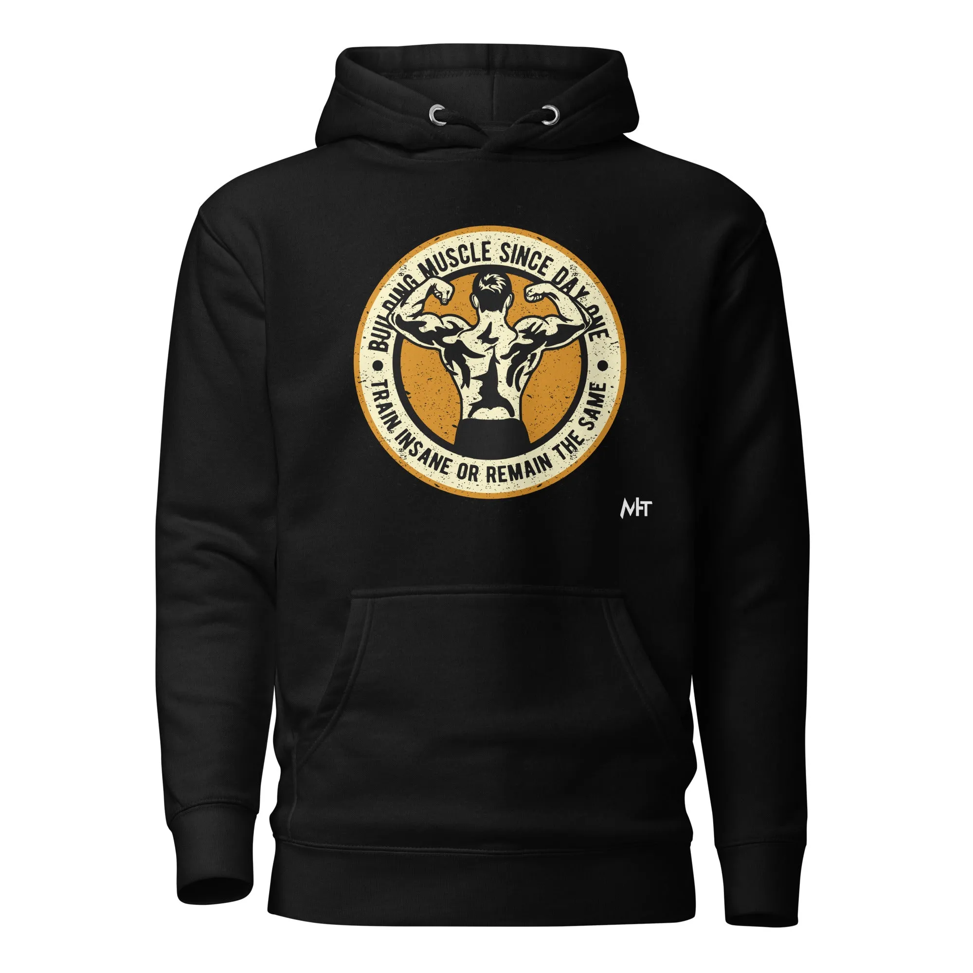 Building muscles since Day one - Unisex Hoodie