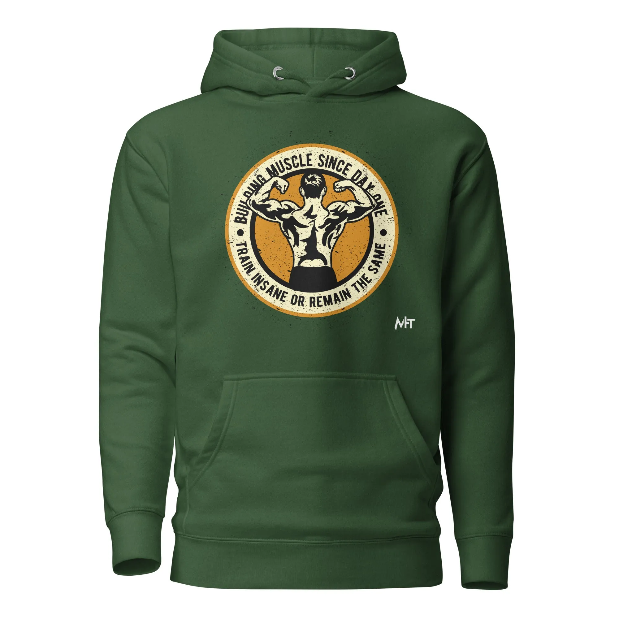 Building muscles since Day one - Unisex Hoodie