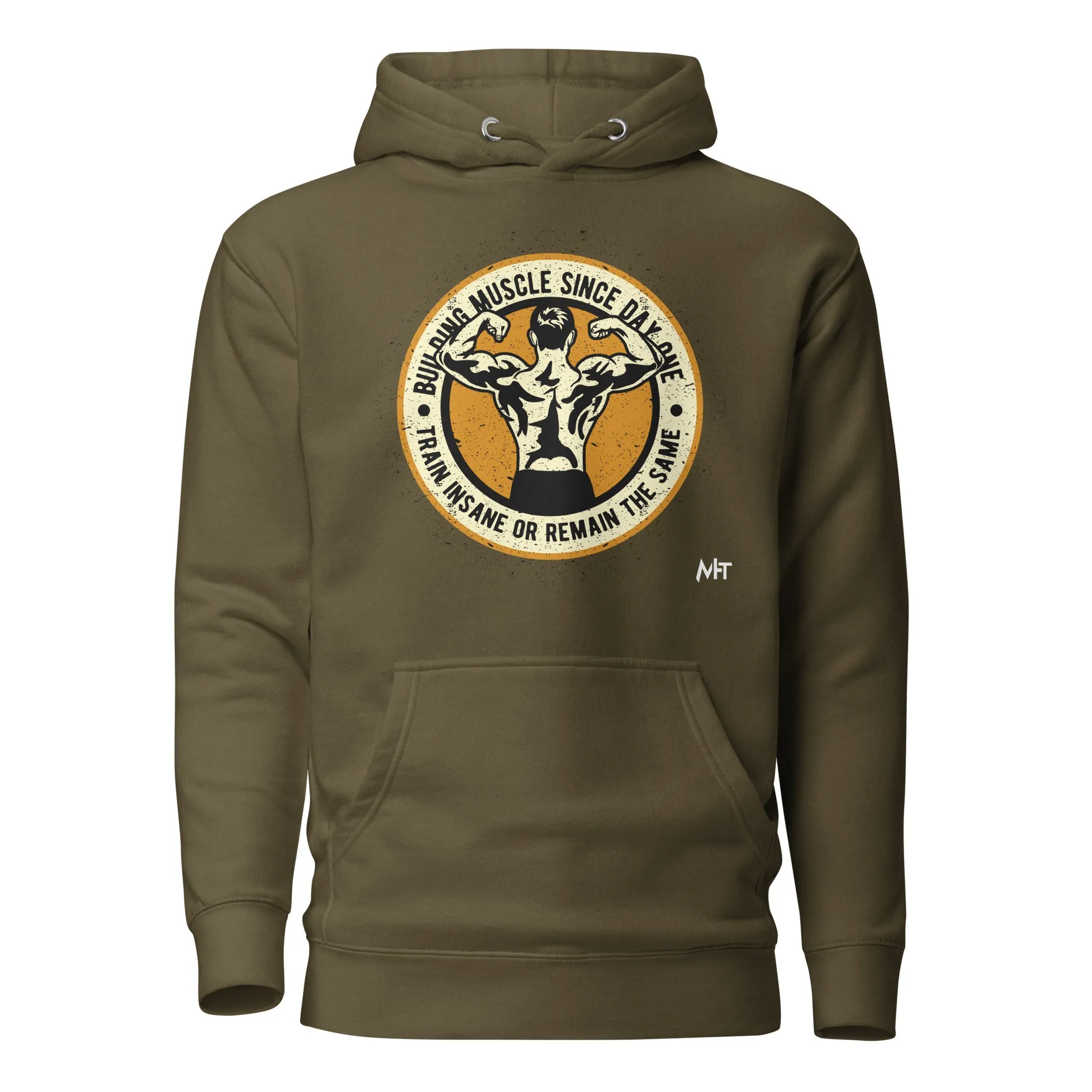 Building muscles since Day one - Unisex Hoodie