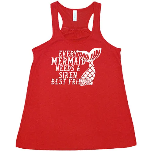 Every Mermaid Needs A Siren Best Friend Shirt
