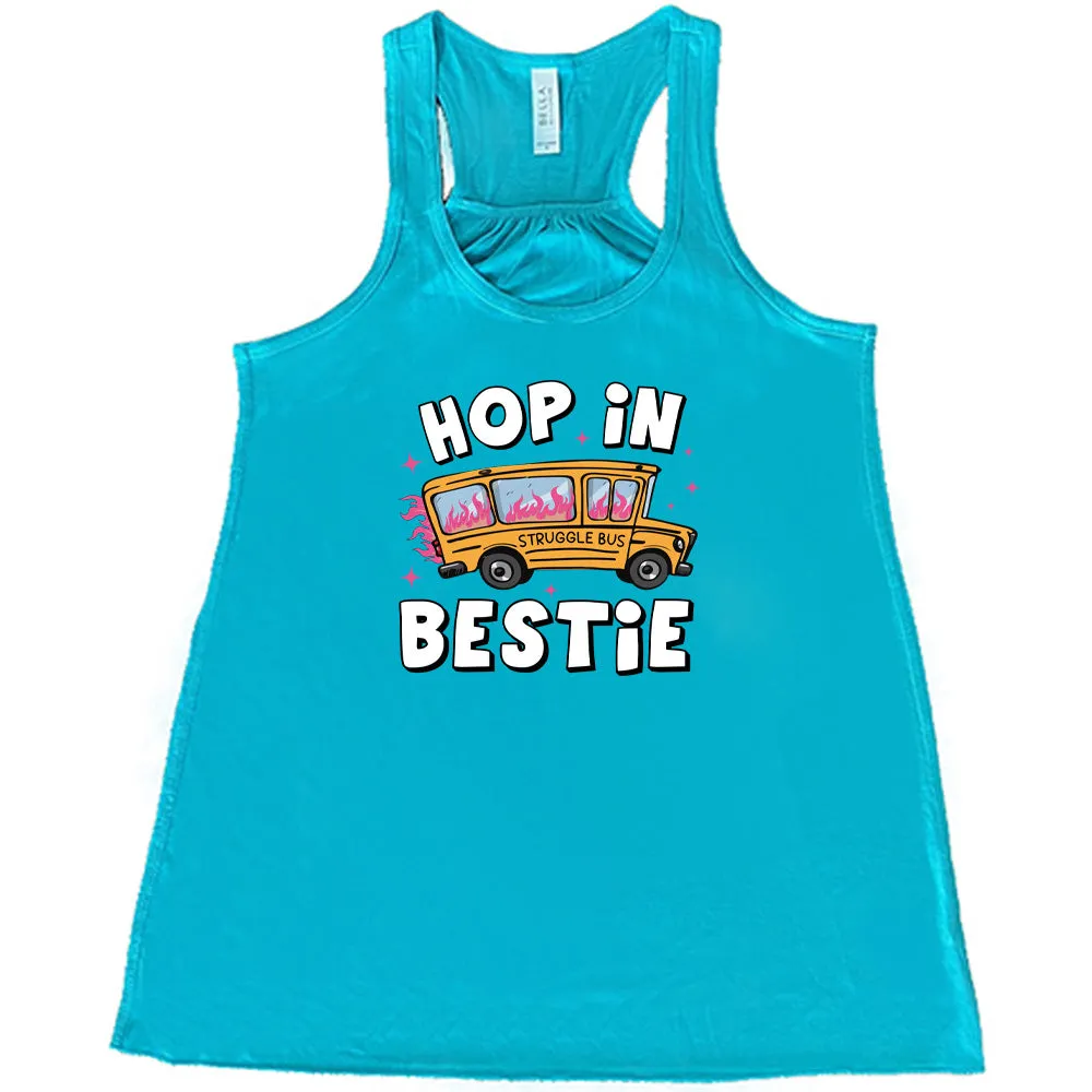 Hop In Bestie Shirt