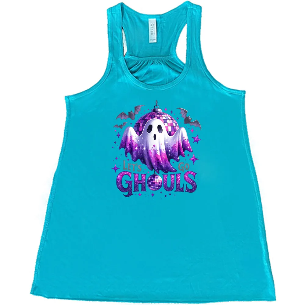 Let's Go Ghouls Shirt