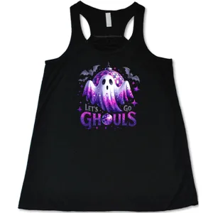 Let's Go Ghouls Shirt