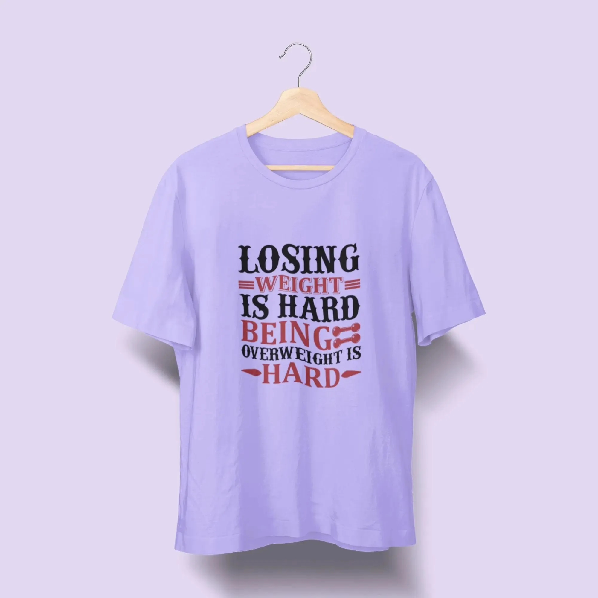 Losing Weight is Hard Being Overweight is Hard Over Size Classic T-Shirt